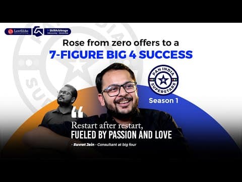 From No Job to 7-Figure Dream at Big 4 | Suvrat Jain’s Journey